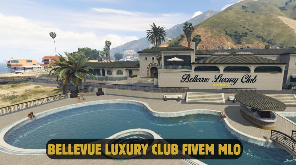 Bellevue Luxury Club FiveM MLO