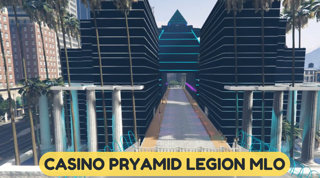 Casino Pryamid legion MLO
