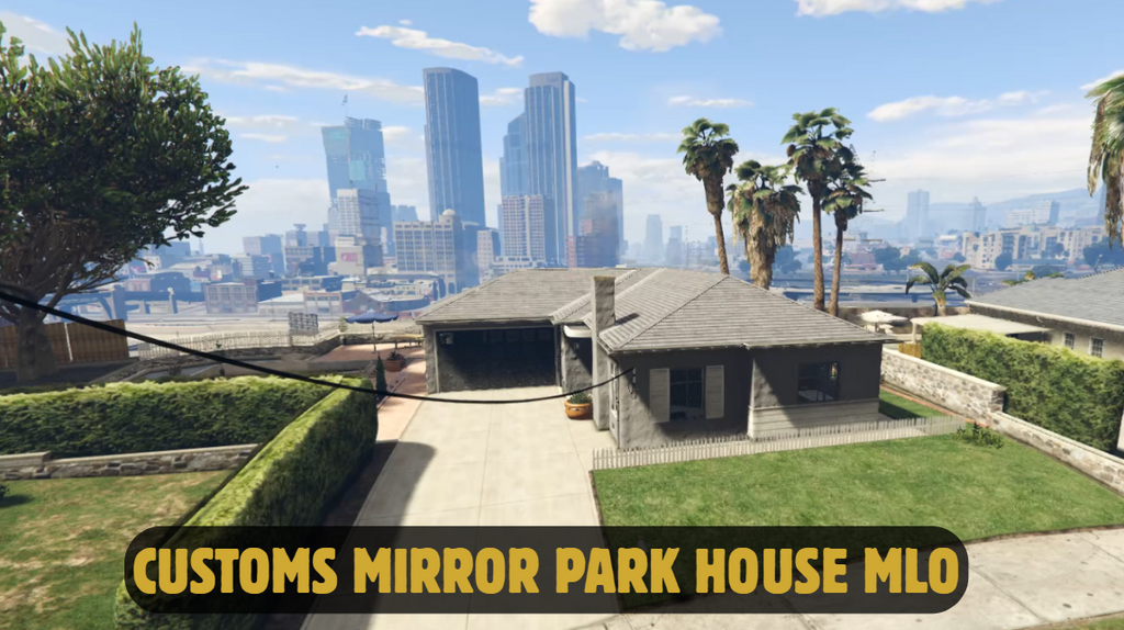 Customs Mirror Park House MLO