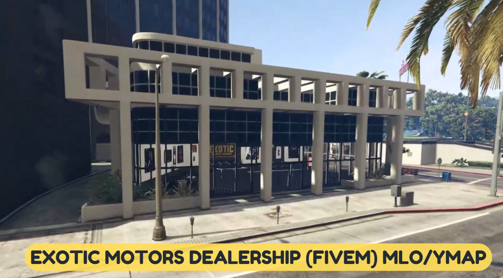Exotic Motors Dealership (FiveM) MLO/YMAP