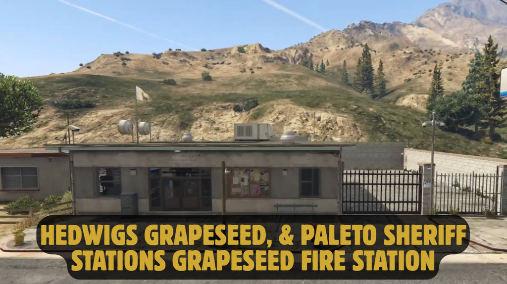 Hedwigs Grapeseed, & Paleto Sheriff Stations Grapeseed Fire Station