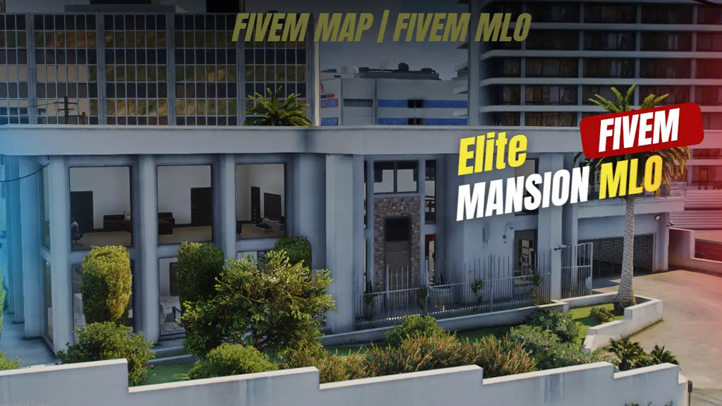 Elite Mansion MLO