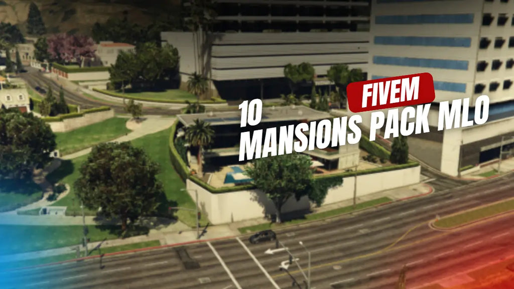 10 Mansions Pack MLO