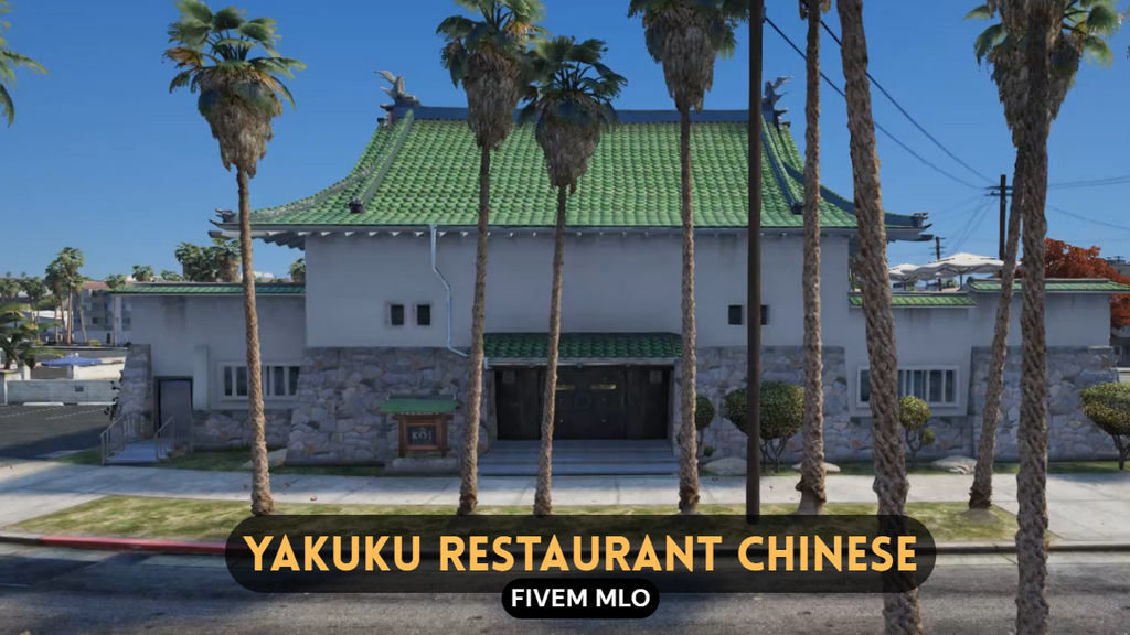 Yakuku Restaurant Chinese Fivem MLO